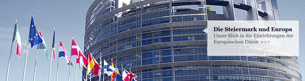 Steiermark und Europa Steiermark und Europa