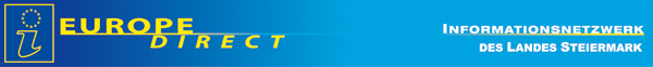 Ein Service von EuropeDirect Steiermark - Info-Telefon (0316) 877-2200