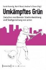 Umkämpftes Grün © transcript Verlag